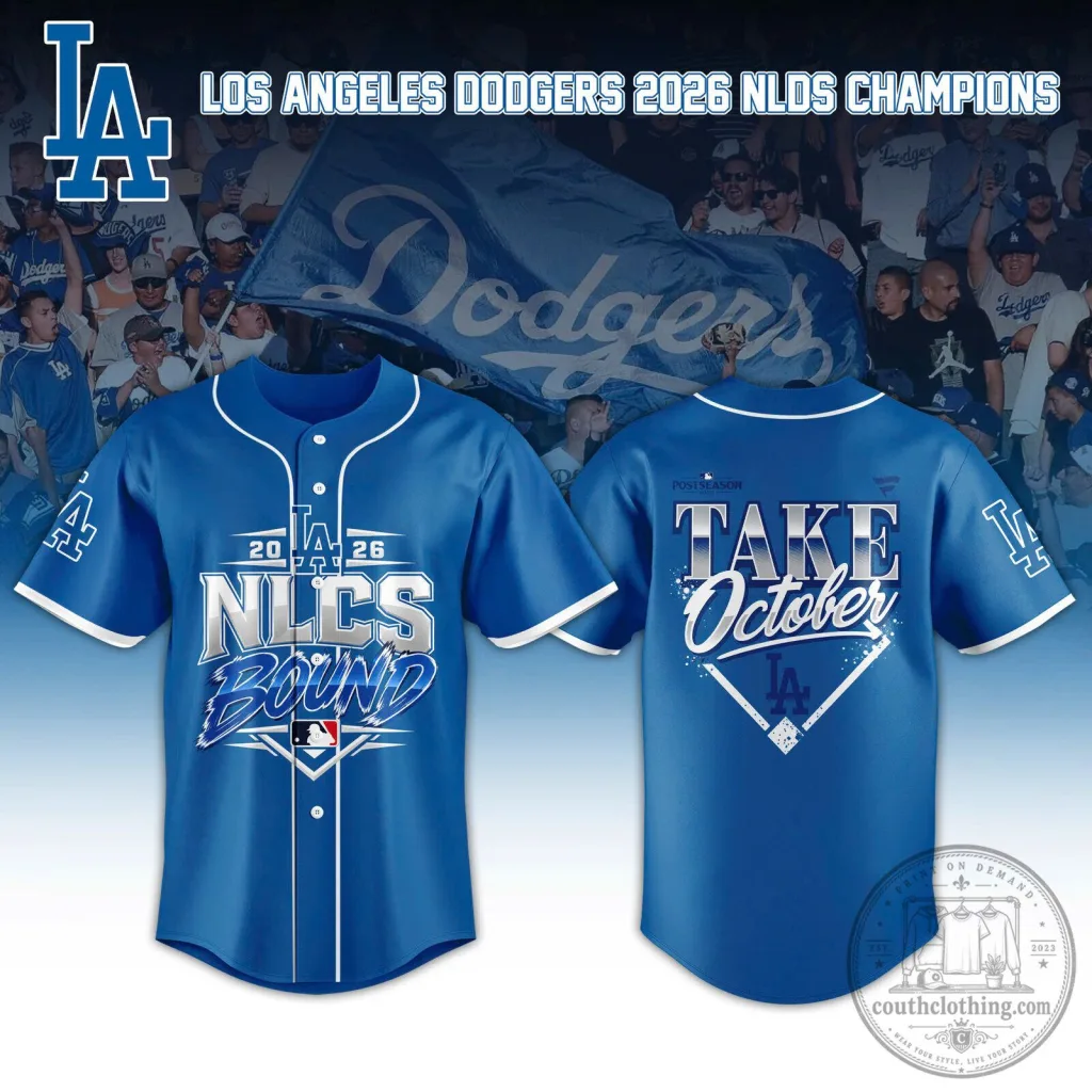 Los Angeles Dodgers 2026 NLCS Bound Take October Baseball Jersey Los Angeles Dodgers 2026 NLCS Bound Take October Baseball Jersey